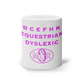 'Equestrian Dyslexic' Mug - Pink Print